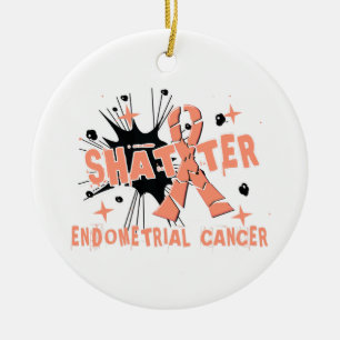 Shatter Endometrial Cancer Keramisch Ornament