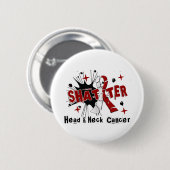 Shatter Head Neck Cancer Ronde Button 5,7 Cm (Voorkant /achterkant)