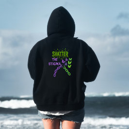 Shatter the Stigma - Mentale Gezondheid Hoodie