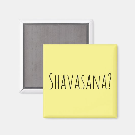 Shavasana? Magneet (Voorkant / Achterkant)