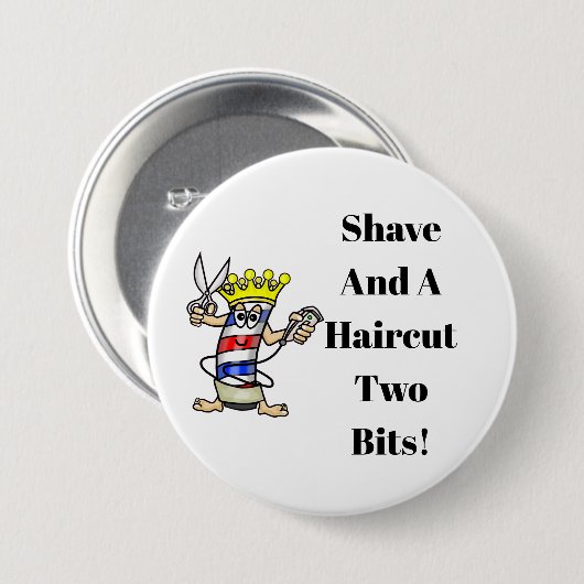 Shave and a Haircut Two Bits Button (Voorkant /achterkant)