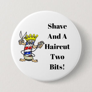 Shave and a Haircut Two Bits Button