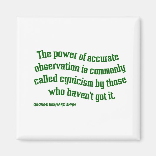 Shaw on Cynicism Magneet (Voorkant)