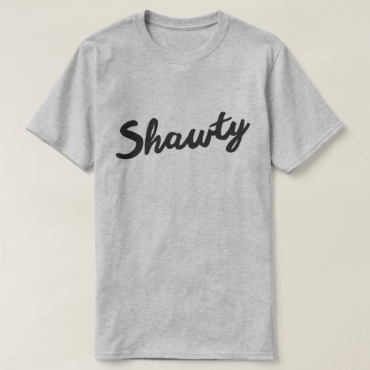 SHAWTY T-SHIRT (Design voorkant)
