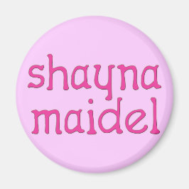Shayna Maidel Magneet