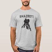 Shazbot! T-shirt (Voorkant)