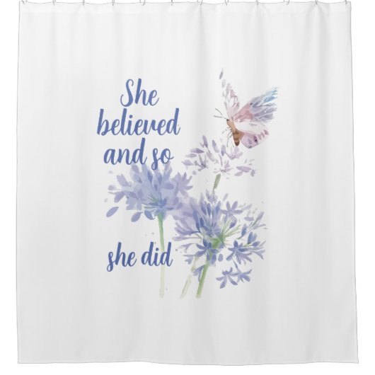 "She believed and so Motivational Quote Butterfly Douchegordijn (Voorkant)