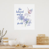 "She believed and so Motivational Quote Butterfly Poster (Keuken)