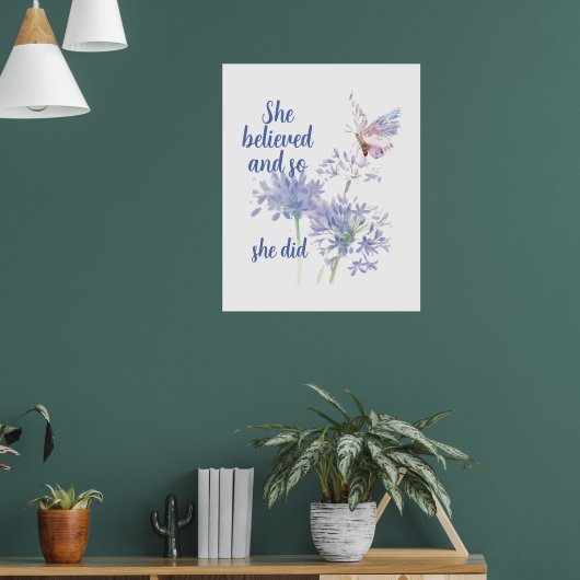 "She believed and so Motivational Quote Butterfly Poster (Woonkamer 1)