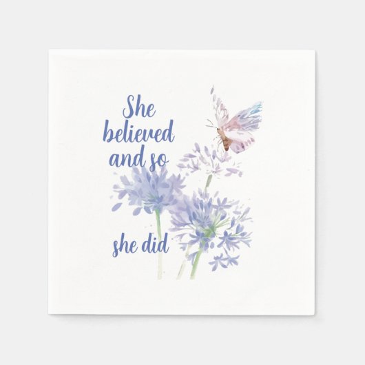 "She believed and so Motivational Quote Butterfly Servet (Voorkant)