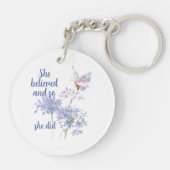 She believed and so Motivational Quote Butterfly Sleutelhanger (Achterkant)