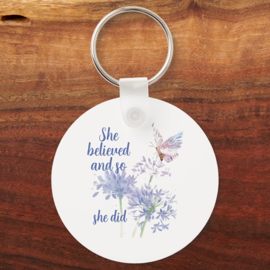 She believed and so Motivational Quote Butterfly Sleutelhanger (Achterkant)