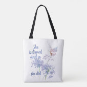 She believed and so Motivational Quote Butterfly Tote Bag (Achterkant)