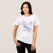 She believed and so Motivational Quote Butterfly Tri-Blend Shirt (Voorkant volledig)