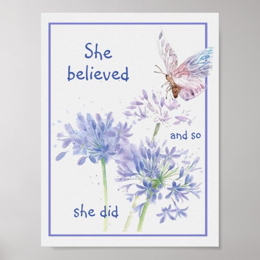 "She believed Motivational Quote Butterfly Poster (Voorkant)