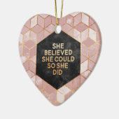 She Believed She Could So She Did Keramisch Ornament (Links)