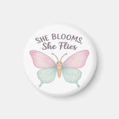 She Blooms, She Flies – Inspirational Butterfly  Magneet (Voorkant)