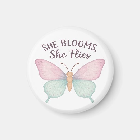 She Blooms, She Flies – Inspirational Butterfly  Magneet (Voorkant)