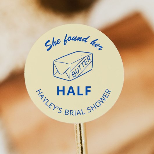 She Found Her Butter Half Bridal Shower Favor Ronde Sticker