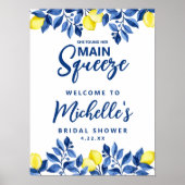 She Found Her Main Squeeze Bridal Shower Sign Poster (Voorkant)