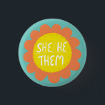 SHE/HE/THEM Pronouns Flower Pride Handlettered Ronde Button 3,2 Cm<br><div class="desc">Decoreer je outfit met deze coole kunstknop. Het is een geweldig cadeau! U kunt het aanpassen en tekst ook toevoegen. Bekijk mijn winkel voor veel meer kleuren en patronen! Laat me weten of je ook iets op maat wilt.</div>