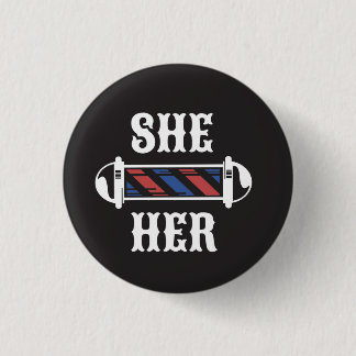 SHE/HER Pronoun Button