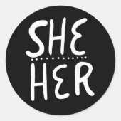 SHE / HER Pronouns BLack Handlettering Set van Ronde Sticker (Voorkant)