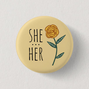 SHE/HER Pronouns Gold Roos CUSTOM Ronde Button 3,2 Cm