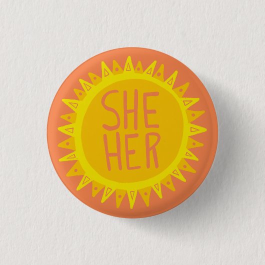 SHE / HER Pronouns Sunshine Pride Handgeschreven Ronde Button 3,2 Cm (Voorkant)