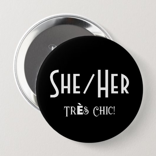 SHE/HER Tres Chic Ronde Button (Voorkant /achterkant)
