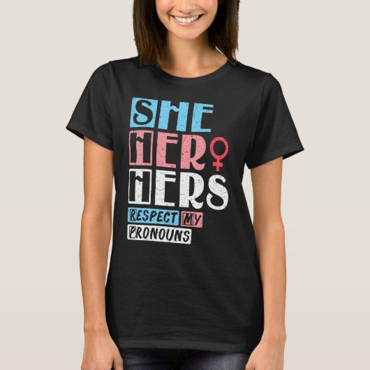 She Hers Respect My Pronouns T-shirt (Voorkant)