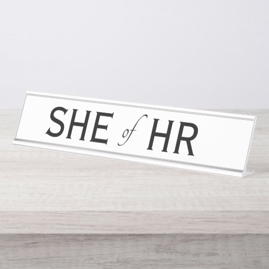 SHE HR Funny Human Resources Gift Womens Bureau Naambordje (Voorkant)