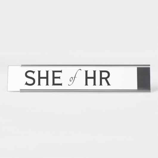 SHE HR Funny Human Resources Gift Womens Bureau Naambordje (Voorkant)