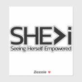 SHE>i Zien dat ze zichzelf machtig maken Sticker (Vel)