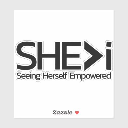 SHE>i Zien dat ze zichzelf machtig maken Sticker (Vel)