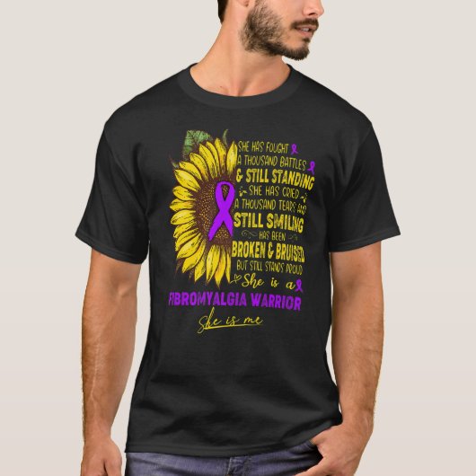 She Is A Fibromyalgia Warrior She Is Me T-shirt (Voorkant)