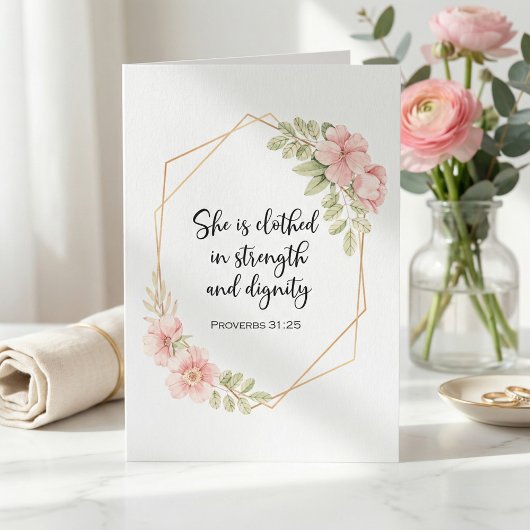 She Is Clothed in Strength & Dignity Encouragement Kaart