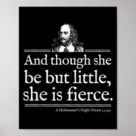She Is Fierce Shakespeare Quote Shirt Theater Play Poster (Voorkant)