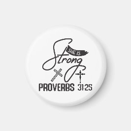 She is Strong" Collection – Proverbs 31:25 Magneet