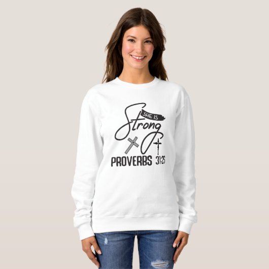 She is Strong" Collection – Proverbs 31:25 Trui (Voorkant volledig)