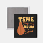 She Likes My Drum Stick Funny Couple Matching Than Magneet (Voorkant / Achterkant)