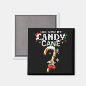 She Loves My Candy Cane I Like Her Peppermint Xmas Magneet (Voorkant / Achterkant)