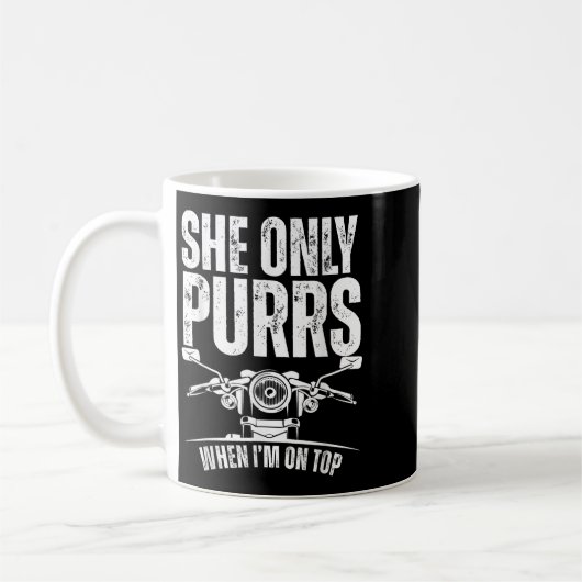 She Only Purrs When I'm On Top Funny Motorcycle Ri Koffiemok (Links)
