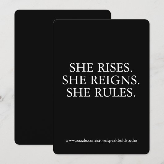She Reigns Card – Motivational Feminist Quote Gift Feestdagenkaart (Voorkant / Achterkant)