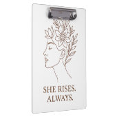 She Rises. Always — Minimalist Empowerment Design Klembord (Rechts)