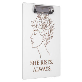 She Rises. Always — Minimalist Empowerment Design Klembord