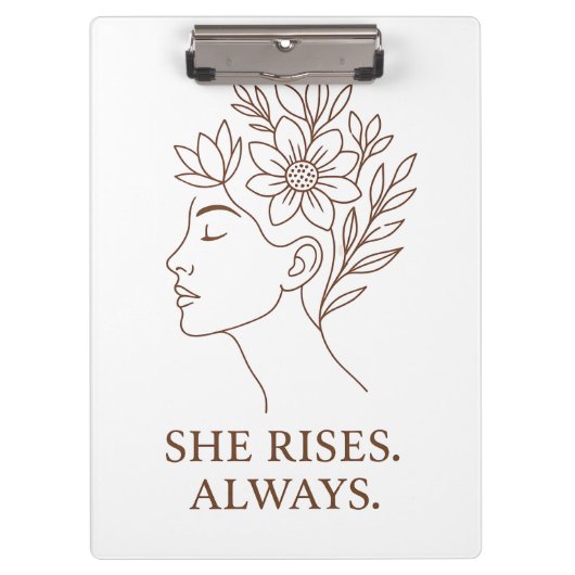 She Rises. Always — Minimalist Empowerment Design Klembord (Voorkant)