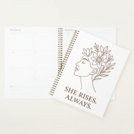 She Rises. Always — Minimalist Empowerment Design Planner