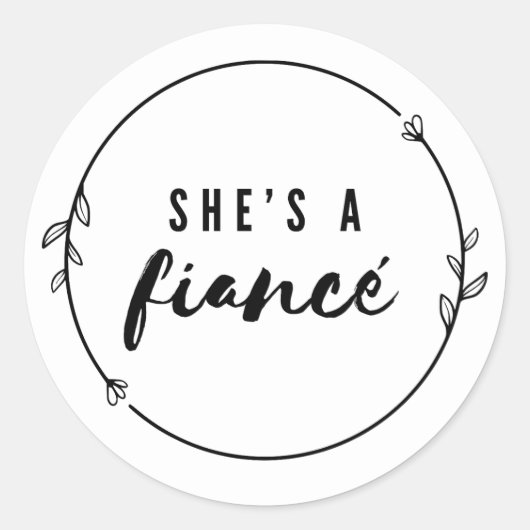 She’s a Fiancé Elegant Engagement Bridal Party Ronde Sticker (Voorkant)