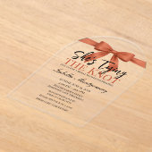 She’s Tying the Knot Theme Terracotta Bow Acryl Uitnodigingen (Laagn)